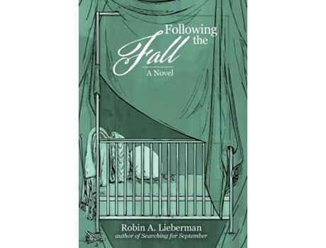 Livro Following The Fall De Lieberman, Robin Et Al. (inglês)