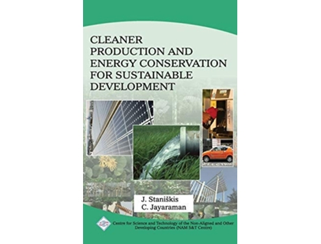 Livro Cleaner Production and Energy Conservation for Sustainable Development/Nam SampT Centre de Jurgis & Jayaraman C Staniskis (Hindi - Capa Dura)