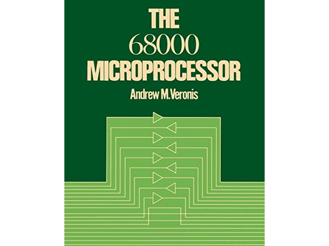 Livro The 68000 Microprocessor de Andrew M Veronis (Inglês)