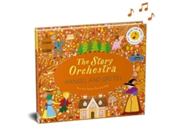 Livro The Story Orchestra Hansel and Gretel Press the note to hear Humperdincks music de Quarto Publishing Plc IWUK (Inglês)