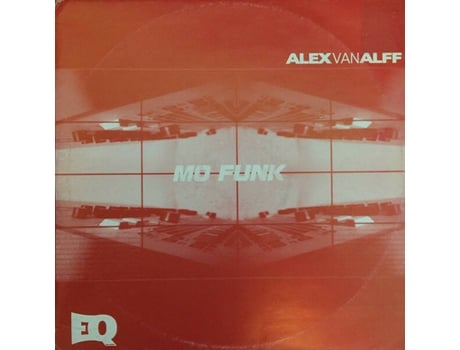 Mo Funk, Alex Van Alff Eq Records