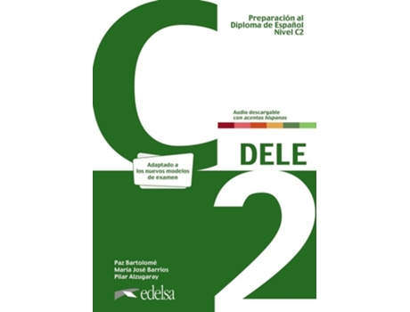 Livro Preparacion Al Diploma - Dele C2 - Libro Del Alumno De Mª Paz Bartolomé Alonso, María José Barrios Sabador Et Al. (espanhol)