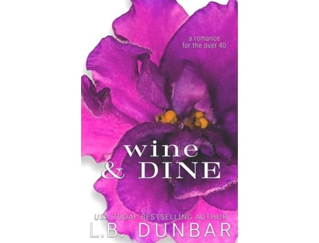 Livro Wine amp Dine de LB Dunbar (Inglês)