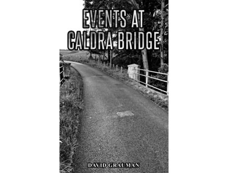 Livro Events at Caldra Bridge de David S Grauman (Inglês)