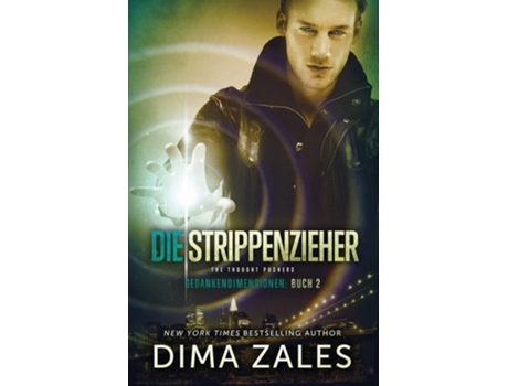 Livro Die Strippenzieher - The Thought Pushers De Dima Zales E Anna Zaires (alemão)