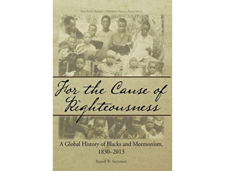 Livro For the Cause of Righteousness de Russell W Stevenson (Inglês - Capa Dura)