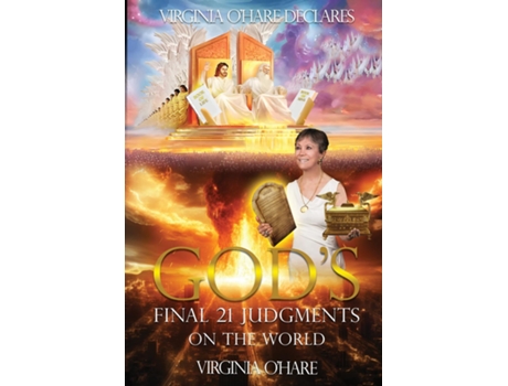 Livro Virginia OHare Declares Gods Final 21 Judgments on the World de Virginia O'Hare (Inglês)