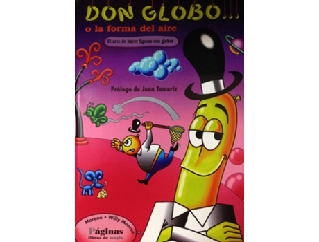 Livro Don Globo o la Forma del Aire de Willy Monroe e Ezra Moreno (Espanhol)