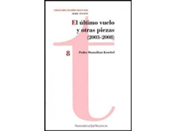 Livro El último vuelo y otras piezas, de Pedro Montalbán Kroebel (Espanhol)