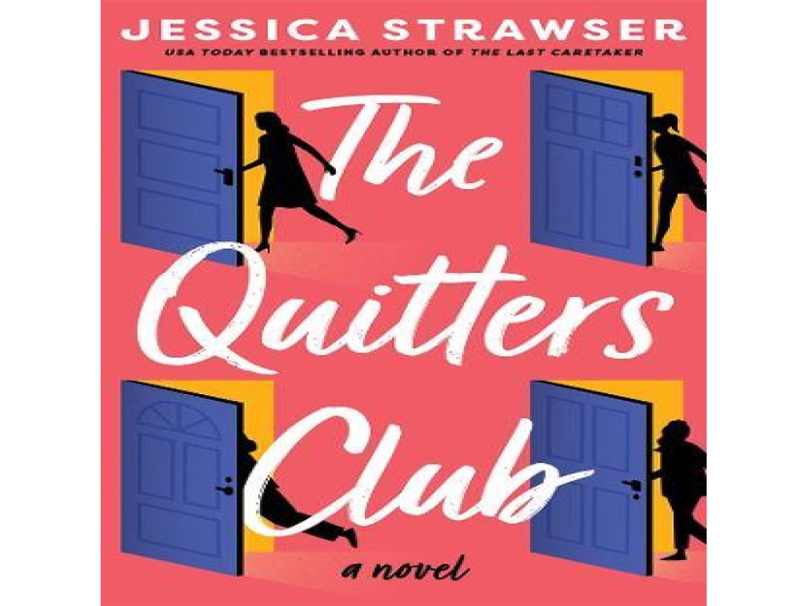 Livro Quitters Club de Jessica Strawser (Inglês)