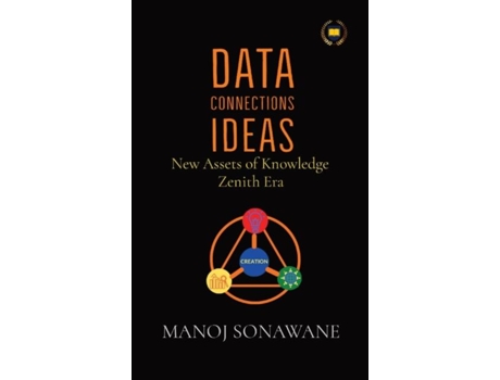 Livro Data Connections Ideas New Assets Of Knowledge Zenith Era De Manoj Sonawane (inglês)