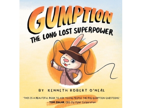 Livro Gumption The Long Lost Superpower The Long Lost Superpower de Kenneth O'Neal (Inglês - Capa Dura)