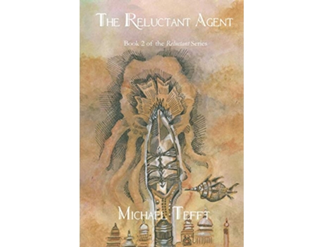 Livro The Reluctant Agent 2 de Michael Tefft (Inglês)