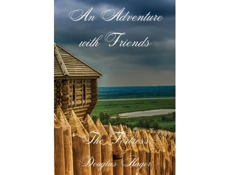 Livro An Adventure with Friends The Fortress de Douglas Hager (Inglês)