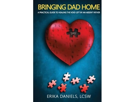 Livro Bringing Dad Home De Daniels, Erika Et Al. (inglês)