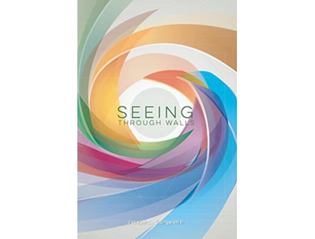Livro Seeing Through Walls de Joseph C Sturgeon II (Inglês)