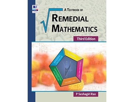 Livro A Text Book Of Remedial Mathematics De Rao Seshagiri P (inglês - Capa Dura)