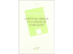 Livro Compás De Códigos En La Poesía De Clara Janés de Mariarosa Scaramuzza Vidoni (Espanhol)