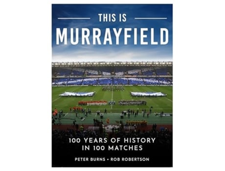 Livro This is Murrayfield de Burns, Peter et al. (Inglês)