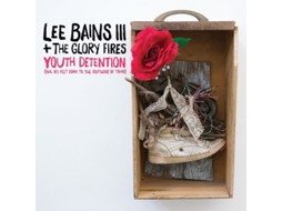 Vinil Lee Bains III & The Glory Fires - Youth Detention (Nail My Feet Down to the Southside of Town)