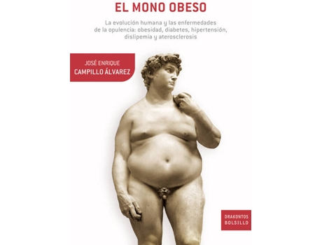 Livro El Mono Obeso de José Enrique Campillo Álvarez