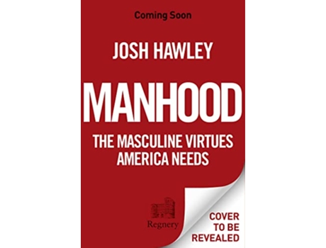 Livro Manhood de Josh Hawley (Inglês - Capa Dura)