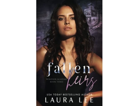 Livro Fallen Heirs A Dark High School Bully Romance de Laura Lee (Inglês)