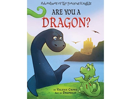 Livro Are You a Dragon The Adventures of the Precious Knights de Valerie Crowe (Inglês)