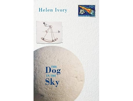 Livro The Dog in the Sky de Helen Ivory (Inglês)