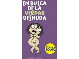 Livro En Busca De La Verdad Desnuda de Corine Schimith Carreira (Espanhol)