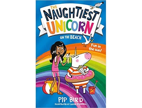 Livro The Naughtiest Unicorn On The Beach de Pip Bird (Inglês)
