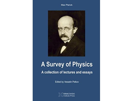 Livro A Survey of Physics A Collection of Lectures and Essays de Max Planck (Inglês)