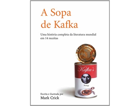 Livro Sopa De Kafka, A de Mark Crick (Português do Brasil)