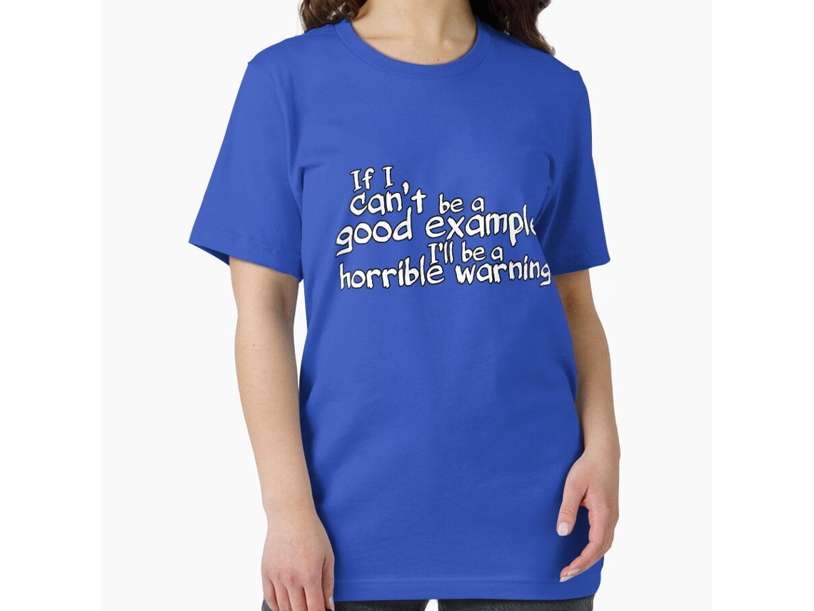 Camiseta Rockinstone "Se eu não puder ser um bom exemplo, serei horrível" - Tamanho: P