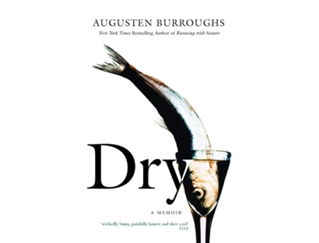 Livro Dry de Augusten Burroughs (Inglês)