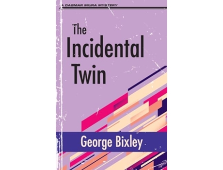 Livro The Incidental Twin De George Bixley (inglês)