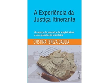 Livro Experiência Da Justiça Itinerante, A de CRISTINA TEREZA GAULIA (Português do Brasil)