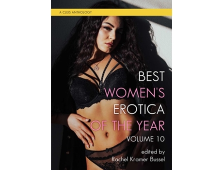 Livro Best Womens Erotica of the Year, Volume 10 de Rachel Kramer Bussel (Inglês)
