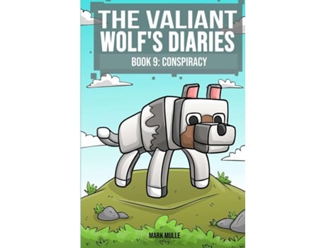 Livro The Valiant Wolfs Diaries Book 9 Conspiracy de Mark Mulle (Inglês)