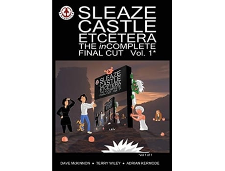Livro Sleaze Castle Etcetera The inComplete Final Cut de Dave McKinnon (Inglês)