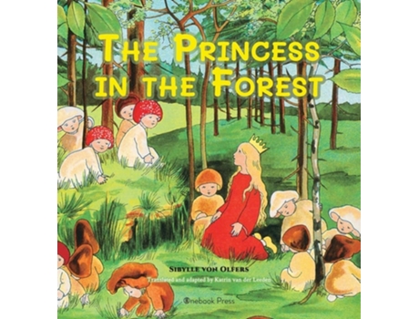 Livro The Princess in the Forest de Sibylle Von Olfers (Inglês - Capa Dura)