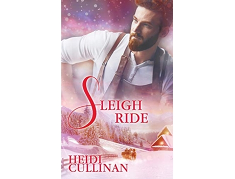 Livro Sleigh Ride Minnesota Christmas de Heidi Cullinan (Inglês)