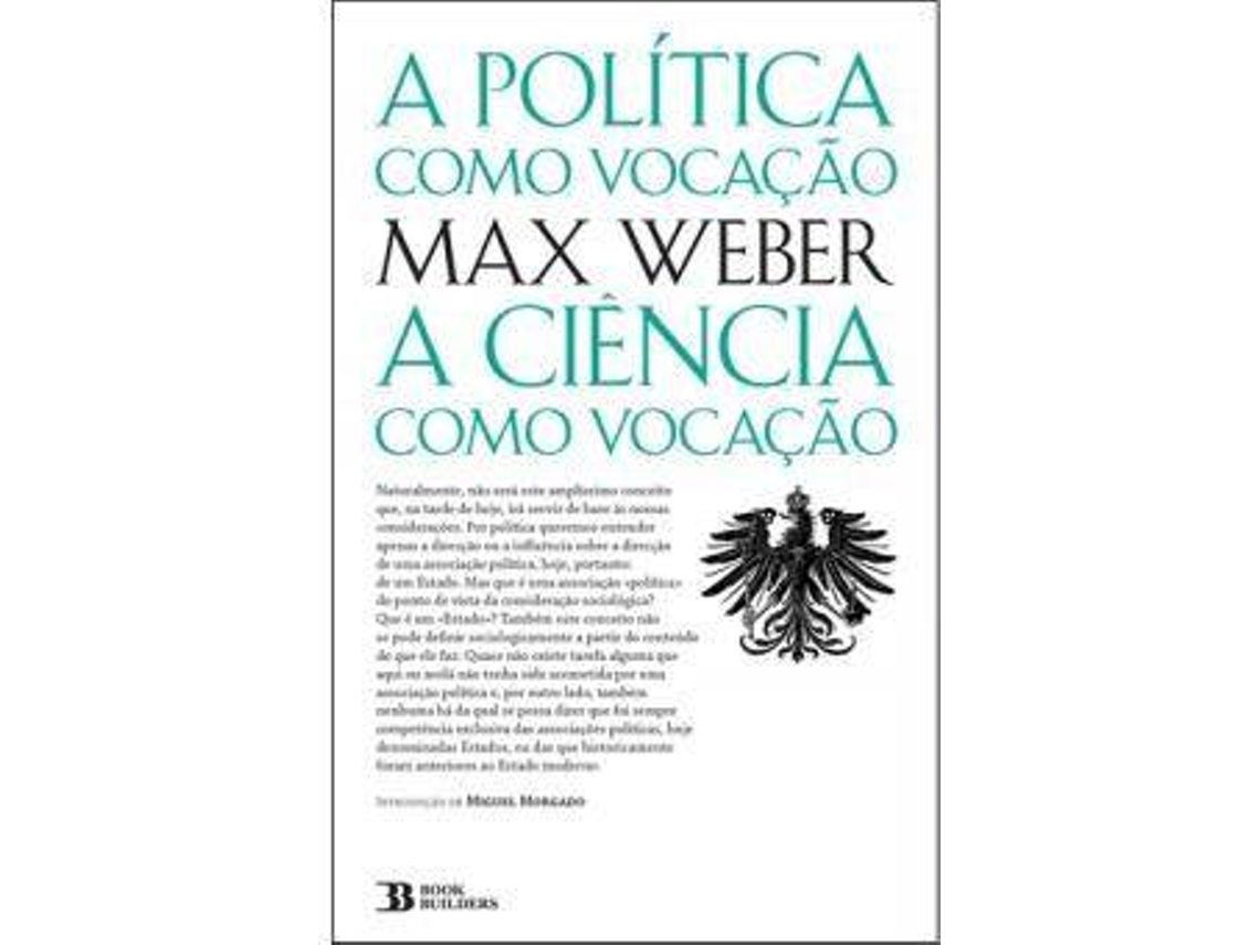 Livro A Política como vocação. A Ciência como vocação. de Max Weber (Português)