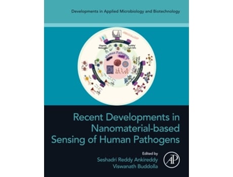 Livro Recent Developments In Nanomaterial-based Sensing Of Human Pathogens De Ankireddy Seshadri Reddy E Buddolla Viswanath (inglês)