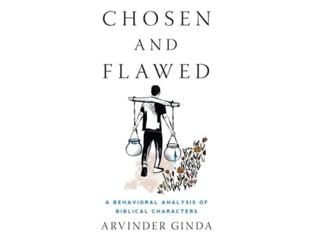 Livro Chosen and Flawed A Behavioral Analysis of Biblical Characters de Arvinder Ginda (Inglês)