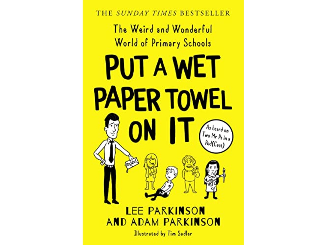 Livro Put A Wet Paper Towel on It de Lee Parkinson e Adam Parkinson (Inglês)