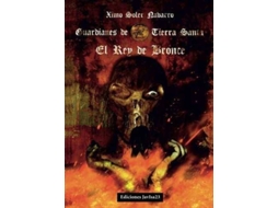 Livro El Rey De Bronce de Ximo Soler Nabarro (Espanhol)