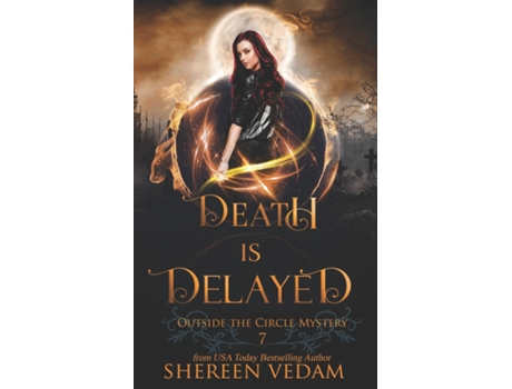 Livro Death Is Delayed A Light Urban Fantasy Mystery Novel de Shereen Vedam (Inglês)