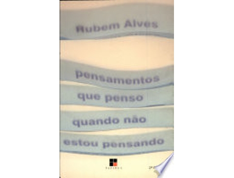 Livro Pensamentos que Penso Quando não Estou Pensando de Rubem Alves (Português do Brasil)