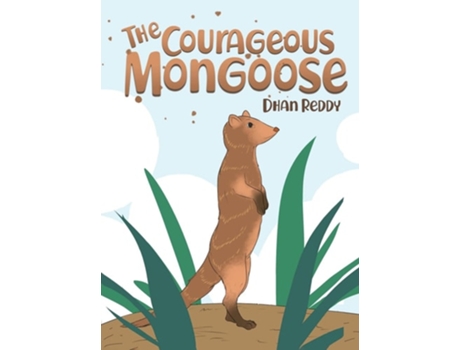 Livro The Courageous Mongoose De Dhan Reddy (inglês - Capa Dura)